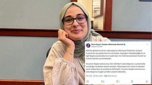 Dışişleri Bakanlığı’ndan Rümeysa Öztürk açıklaması: Serbest bırakılması için girişimlerimiz sürüyor