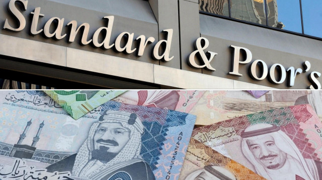 S&P Suudi Arabistan’ın kredi notunu yükseltti